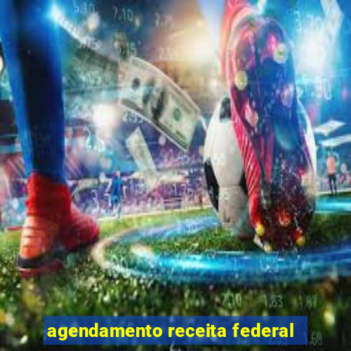 agendamento receita federal