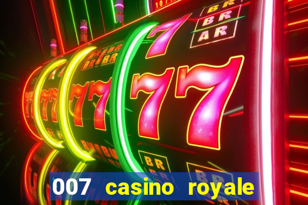 007 casino royale 2006 go filmes