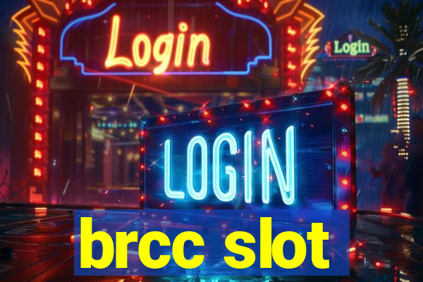 brcc slot