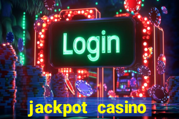 jackpot casino online real money