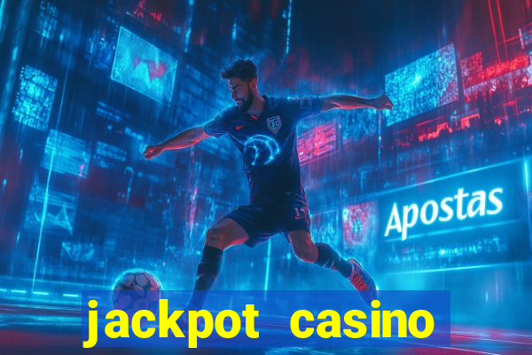 jackpot casino online real money