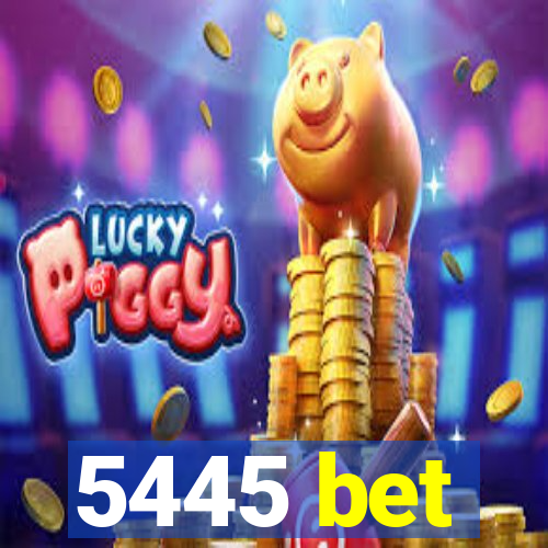 5445 bet