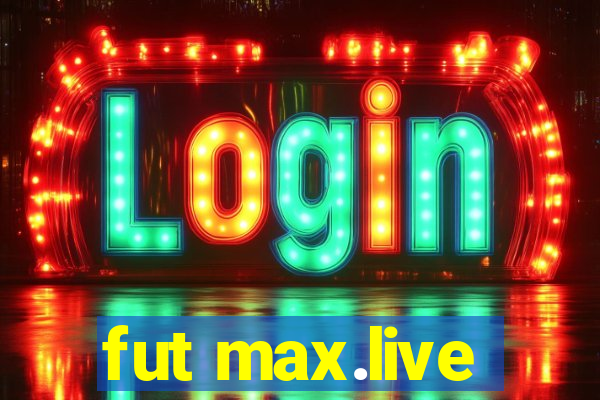 fut max.live