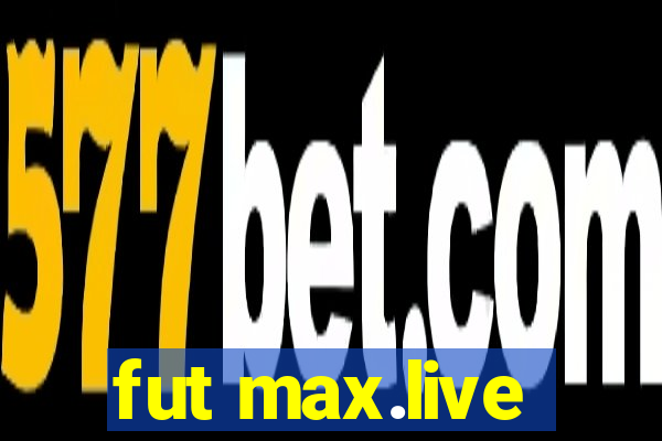 fut max.live