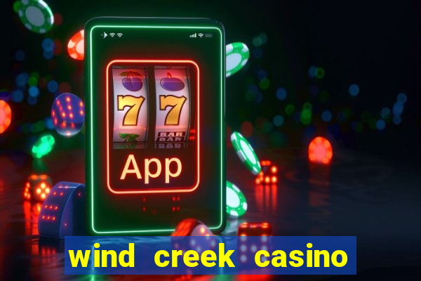 wind creek casino in alabama