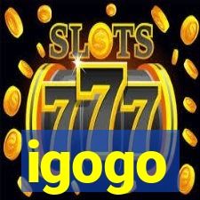 igogo