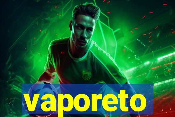 vaporeto