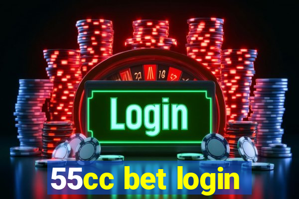 55cc bet login