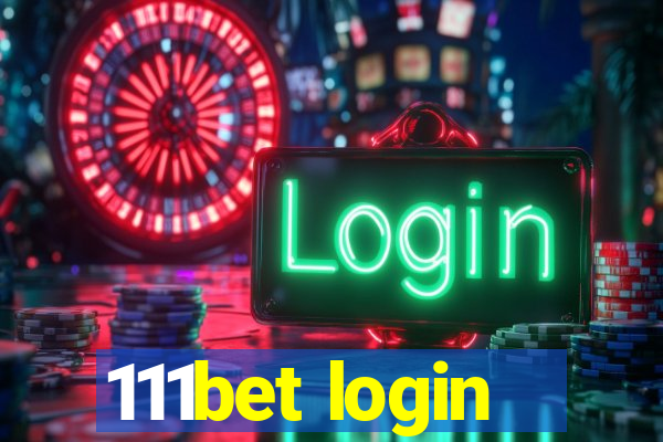 111bet login