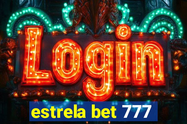 estrela bet 777