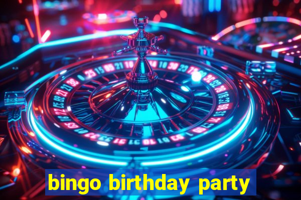 bingo birthday party