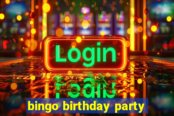 bingo birthday party