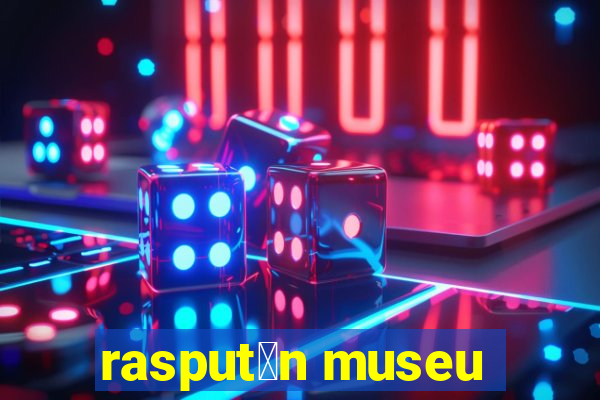 rasput铆n museu