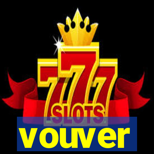 vouver