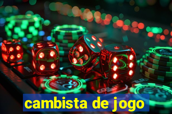 cambista de jogo