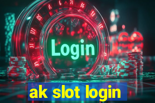 ak slot login