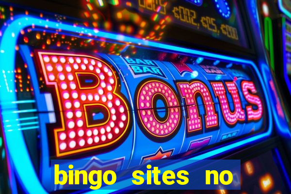 bingo sites no deposit uk