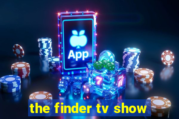 the finder tv show