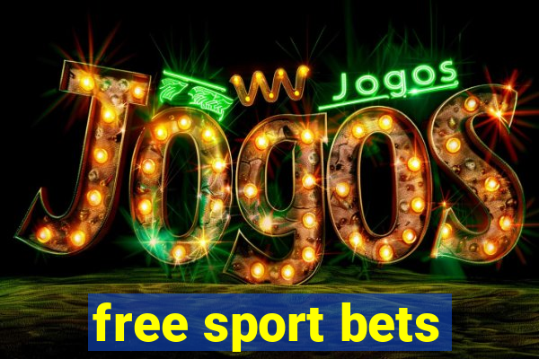 free sport bets