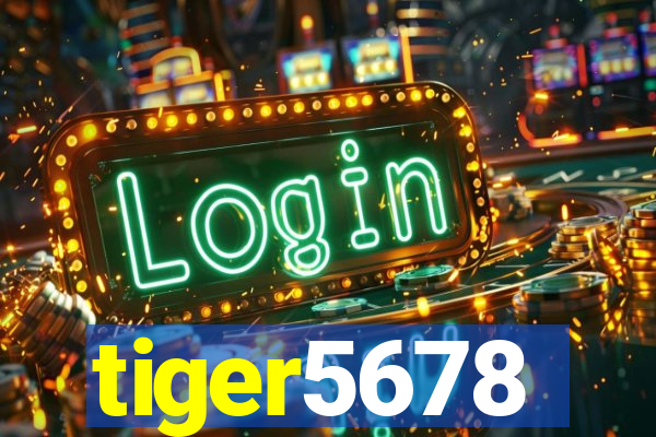 tiger5678