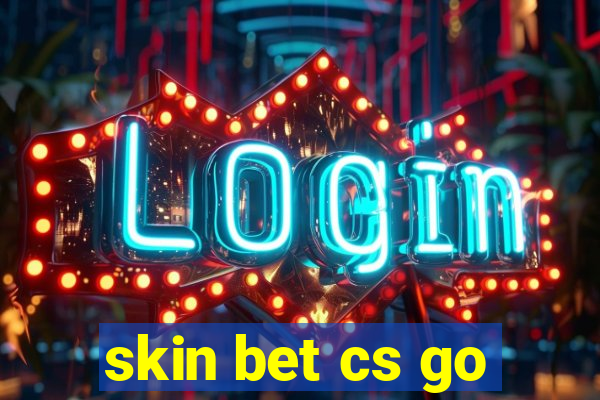 skin bet cs go