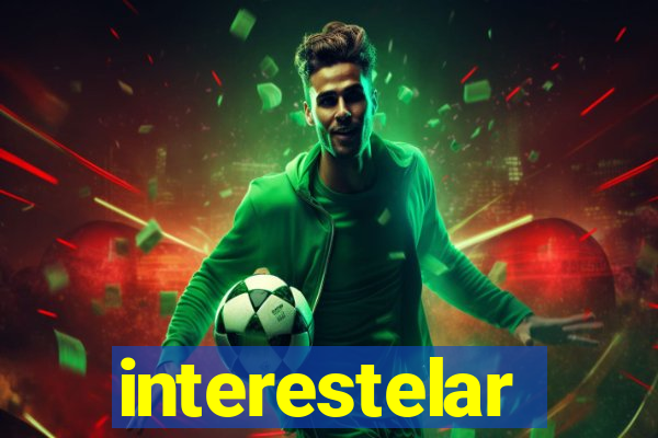 interestelar completo dublado hd