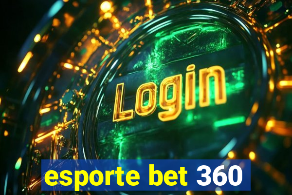 esporte bet 360