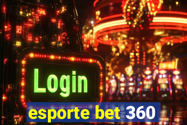 esporte bet 360