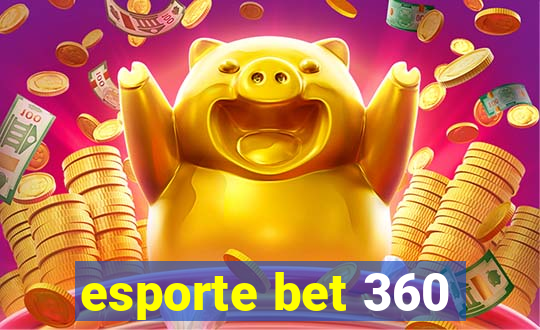 esporte bet 360