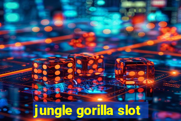 jungle gorilla slot