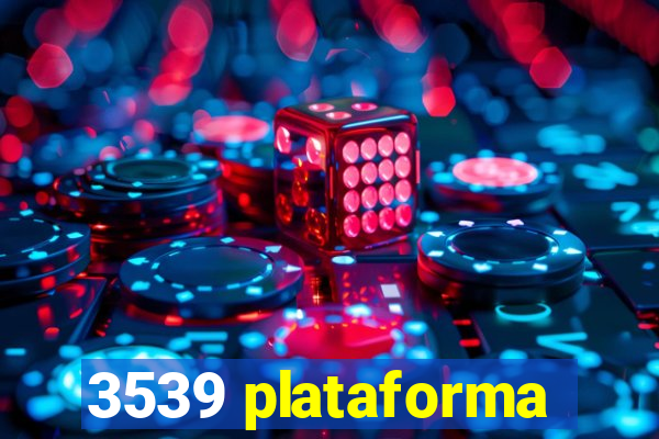 3539 plataforma