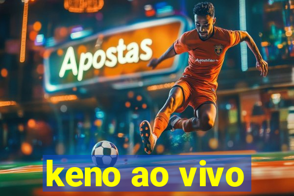 keno ao vivo