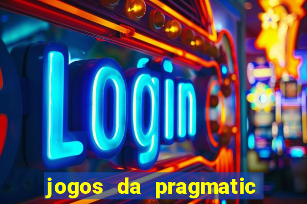 jogos da pragmatic de 10 centavos