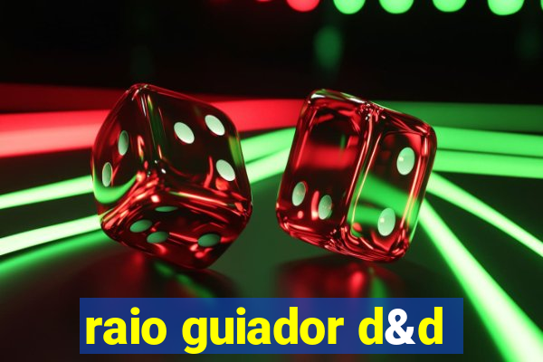 raio guiador d&d