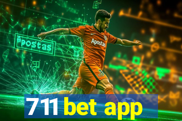 711 bet app