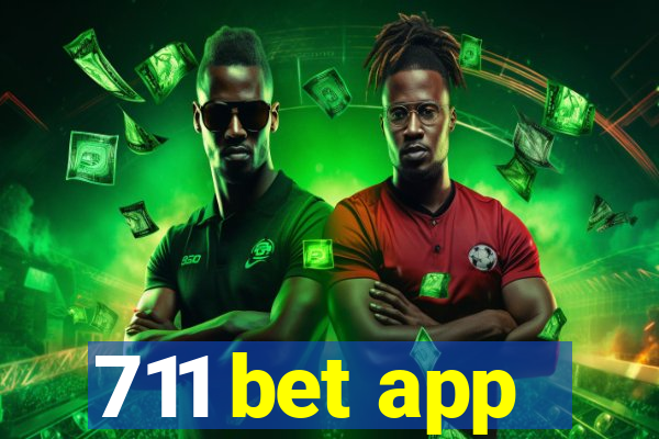 711 bet app