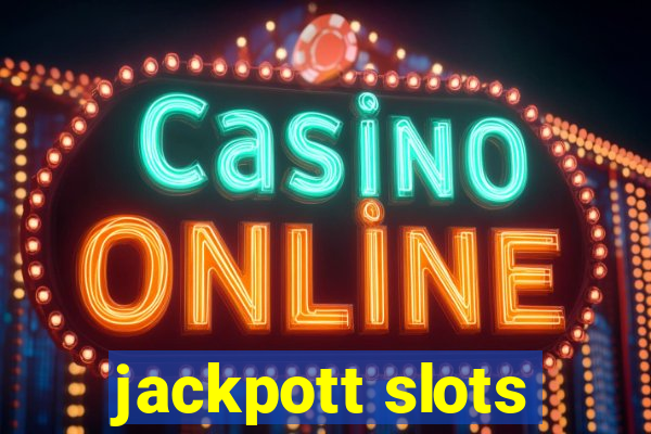 jackpott slots