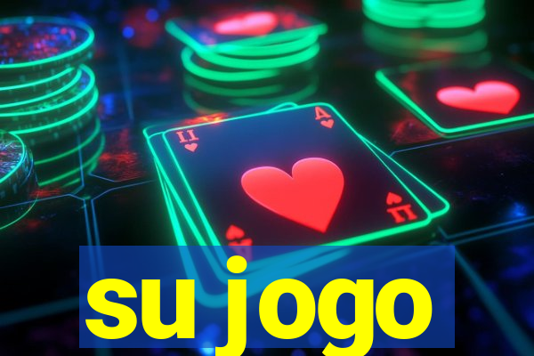 su jogo