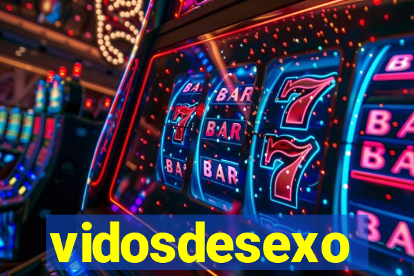 vidosdesexo