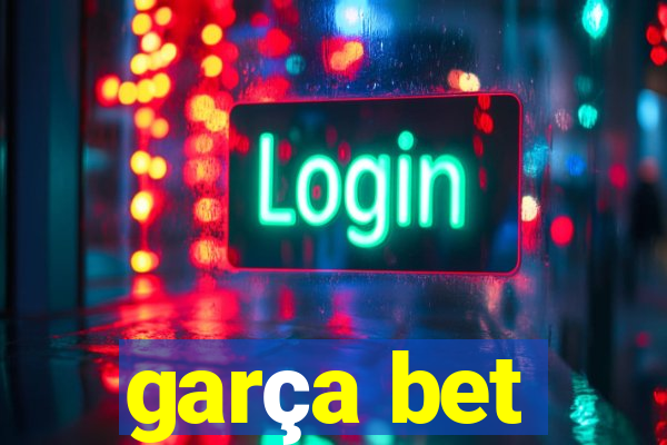 garça bet