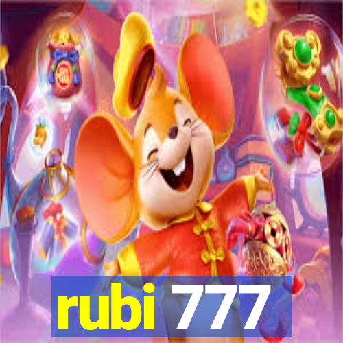 rubi 777