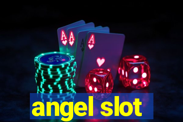 angel slot