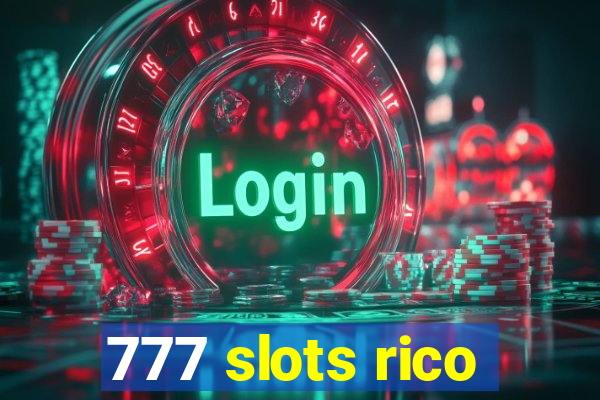 777 slots rico