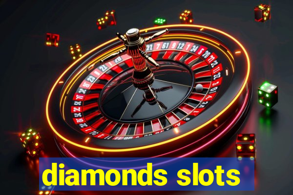 diamonds slots