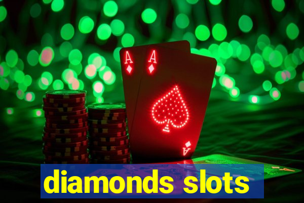 diamonds slots