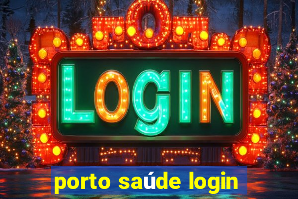 porto saúde login