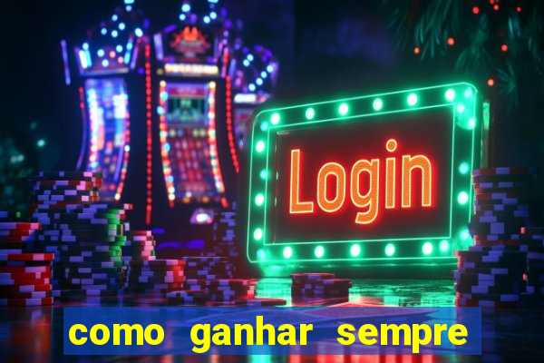 como ganhar sempre na roleta online