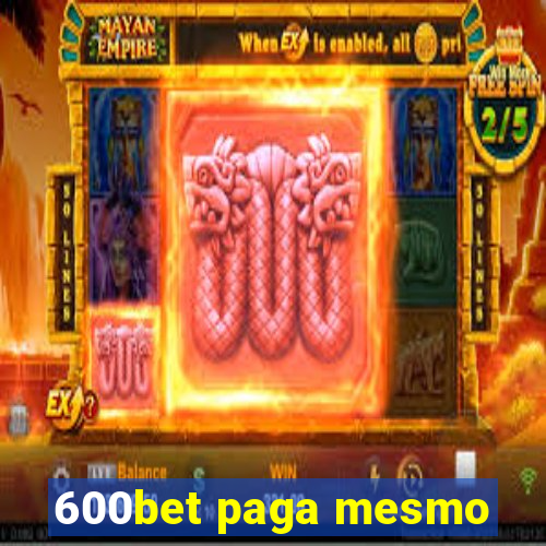 600bet paga mesmo