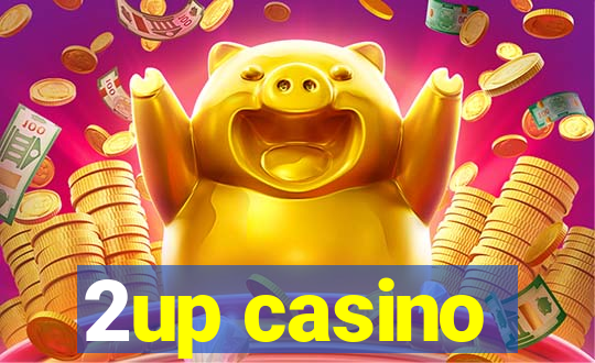 2up casino