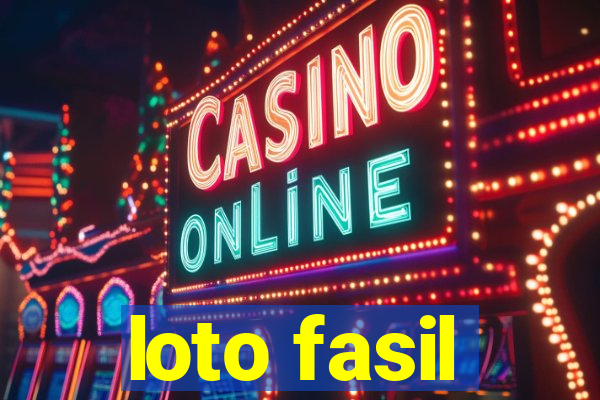 loto fasil